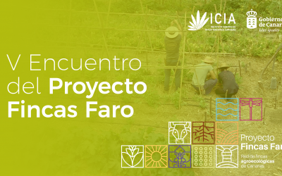 V Encuentro del Proyecto Fincas Faro en Gran Canaria